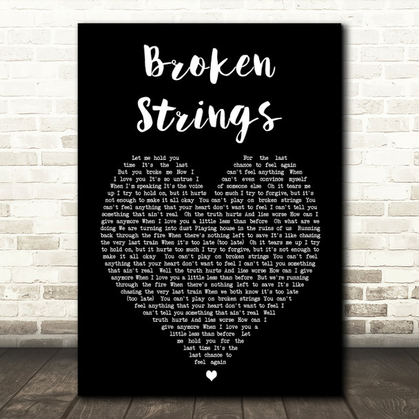 Broken Strings James Morrison Black Heart Song Lyric Quote Print