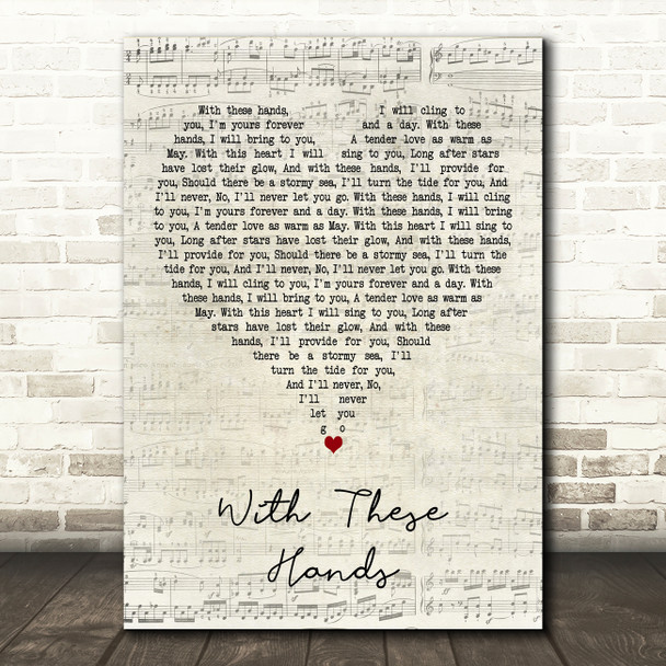 Tom Jones With These Hands Script Heart Decorative Wall Art Gift Song Lyric Print