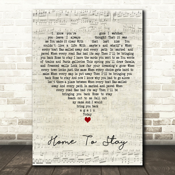 Josh Groban Home To Stay Script Heart Decorative Wall Art Gift Song Lyric Print