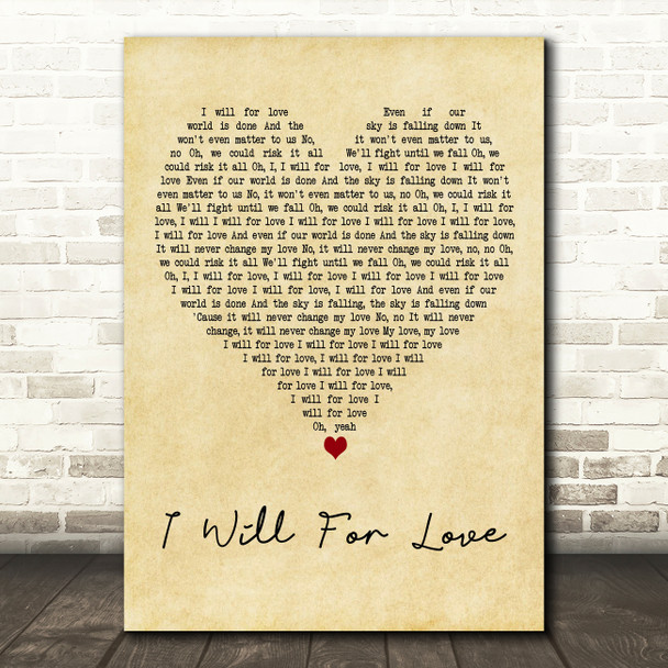 Rudimental feat. Will Heard I Will For Love (Sonny Fodera Remix) Vintage Heart Wall Art Song Lyric Print