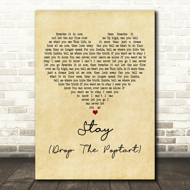 deadmau5 with Colleen D'Agostino Stay (Drop The Poptart) Vintage Heart Wall Art Song Lyric Print