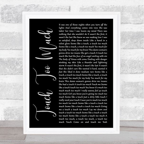 AC DC Touch Too Much Black Script Song Lyric Quote Print