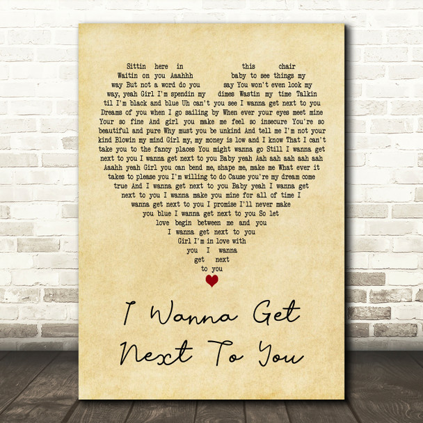 Rose Royce I Wanna Get Next to You Vintage Heart Decorative Wall Art Gift Song Lyric Print