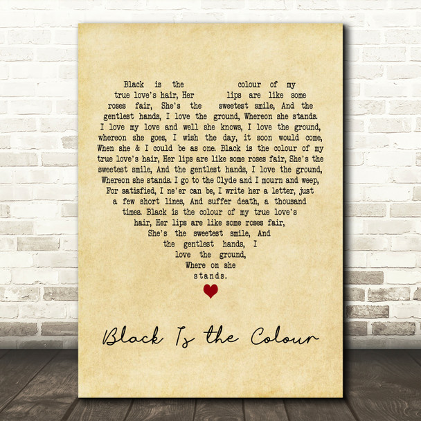 Christy Moore Black Is the Colour Vintage Heart Decorative Wall Art Gift Song Lyric Print