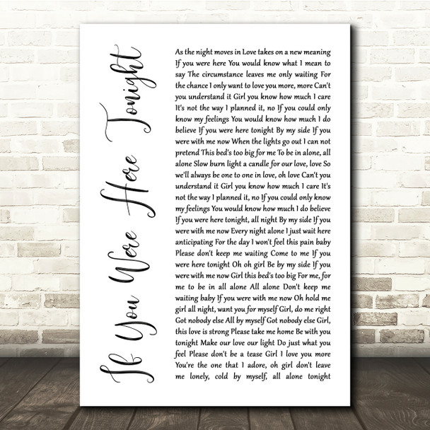 Alexander O'Neal If You Were Here Tonight White Script Song Lyric Quote Print