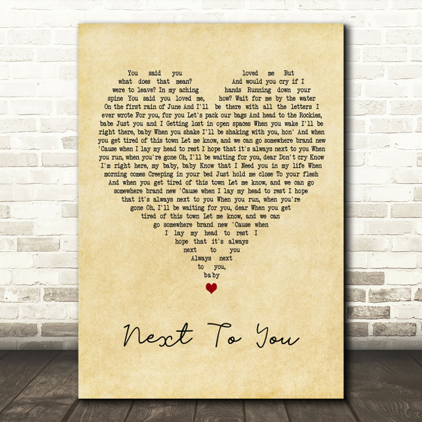 John Vincent III Next To You Vintage Heart Decorative Wall Art Gift Song Lyric Print