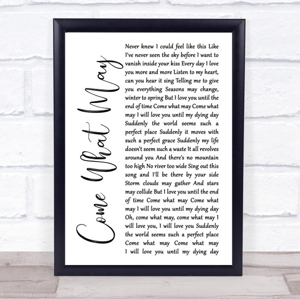 Alfie Boe And Kerry Ellis Come What May White Script Song Lyric Quote Print