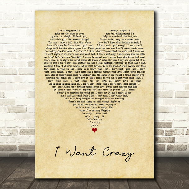 Hunter Hayes I Want Crazy Vintage Heart Decorative Wall Art Gift Song Lyric Print
