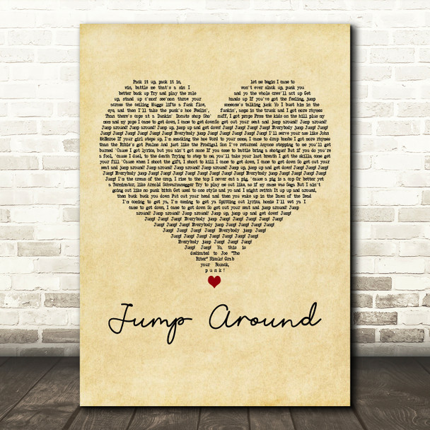 House Of Pain Jump Around Vintage Heart Decorative Wall Art Gift Song Lyric Print