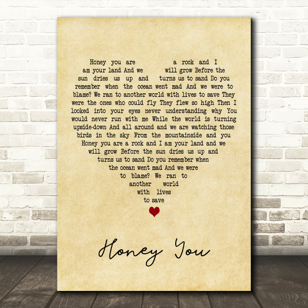 The Dead South Honey You Vintage Heart Decorative Wall Art Gift Song Lyric Print