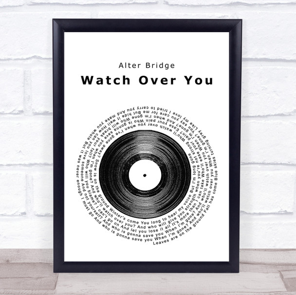 Alter Bridge Watch Over You Vinyl Record Song Lyric Quote Print