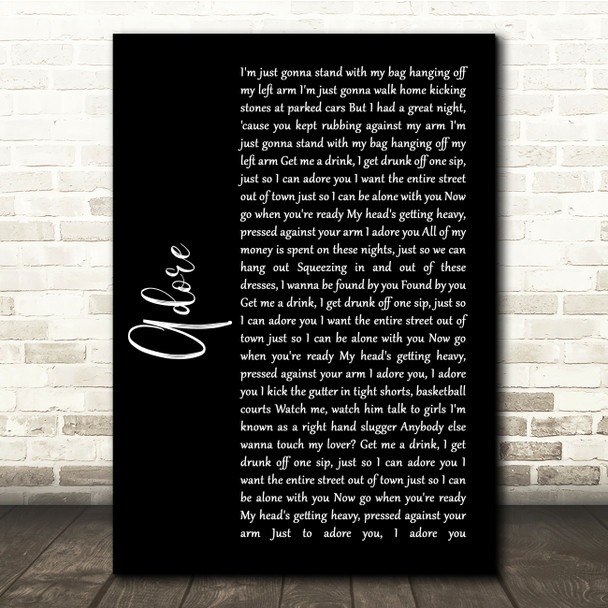 Amy Shark Adore Black Script Song Lyric Quote Print