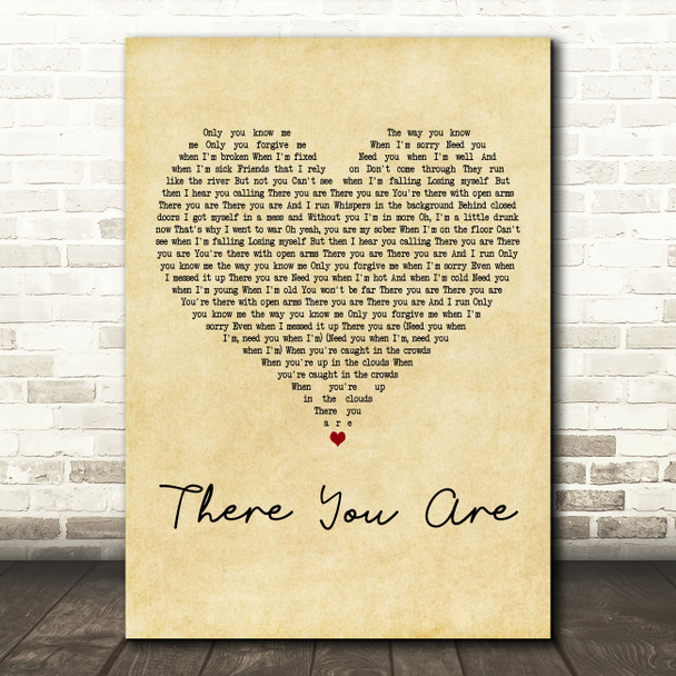 ZAYN There You Are Vintage Heart Decorative Wall Art Gift Song Lyric Print