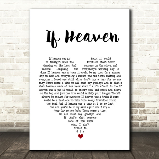 Andy Griggs If Heaven White Heart Song Lyric Quote Print
