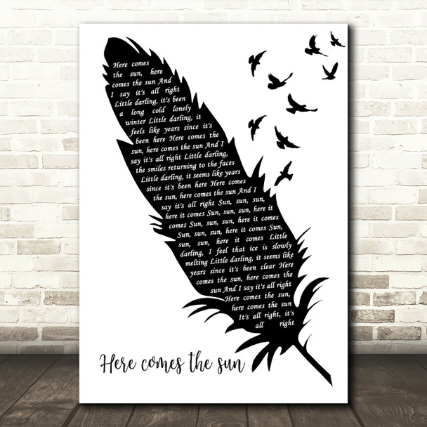 The Beatles Here Comes The Sun Black & White Feather & Birds Song Lyric Print