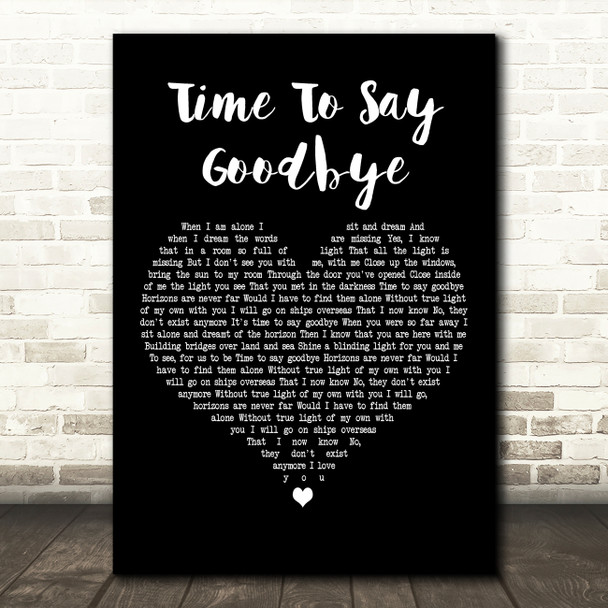 Sarah Brightman feat. Andrea Bocelli Time To Say Goodbye Black Heart Wall Art Gift Song Lyric Print