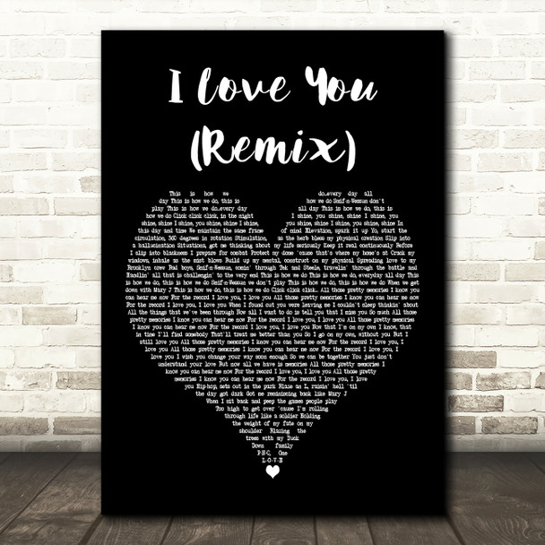 Mary J. Blige Featuring Smif-N-Wessun I Love You (Remix) Black Heart Wall Art Gift Song Lyric Print