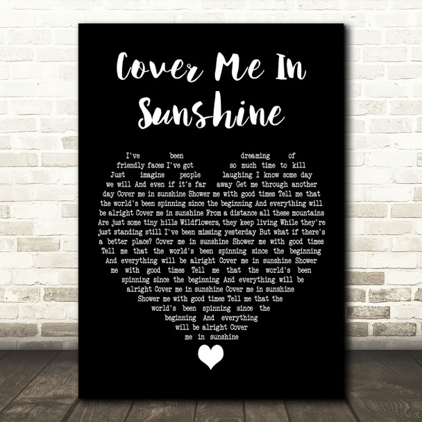 Pink & Willow Sage Hart Cover me in Sunshine Black Heart Decorative Wall Art Gift Song Lyric Print