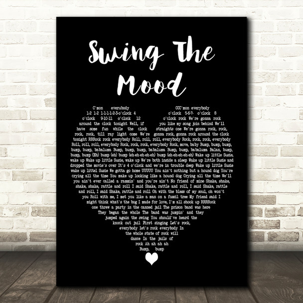 Jive Bunny & The Mastermixers Swing The Mood Black Heart Decorative Wall Art Gift Song Lyric Print