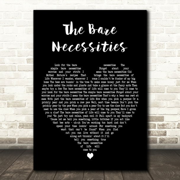 Phil Harris & Bruce Reitherman The Bare Necessities Black Heart Wall Art Gift Song Lyric Print