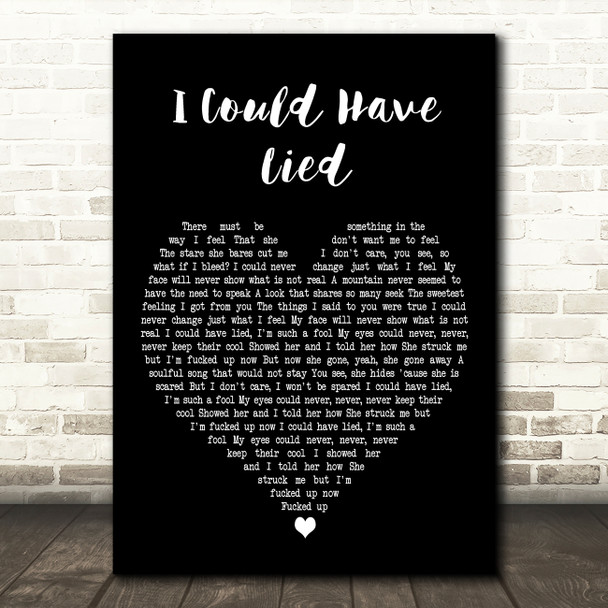 Red Hot Chili Peppers I Could Have Lied Black Heart Decorative Wall Art Gift Song Lyric Print