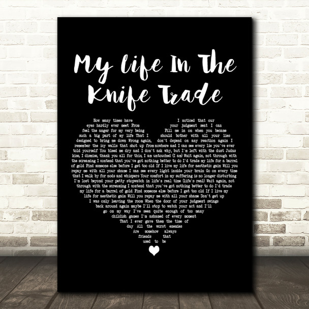 BoySetsFire My Life In The Knife Trade Black Heart Decorative Wall Art Gift Song Lyric Print