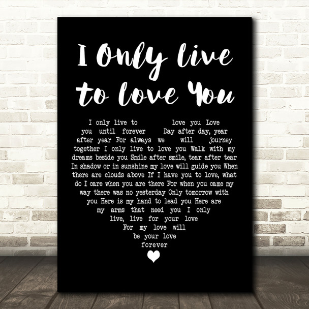 Cliff Richard I Only Live to Love You Black Heart Decorative Wall Art Gift Song Lyric Print