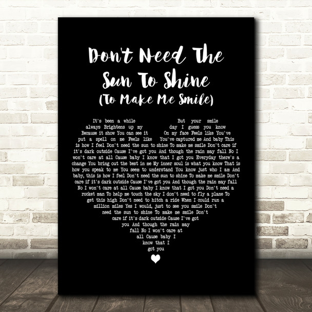 Gabrielle Don't Need The Sun To Shine (To Make Me Smile) Black Heart Gift Song Lyric Print