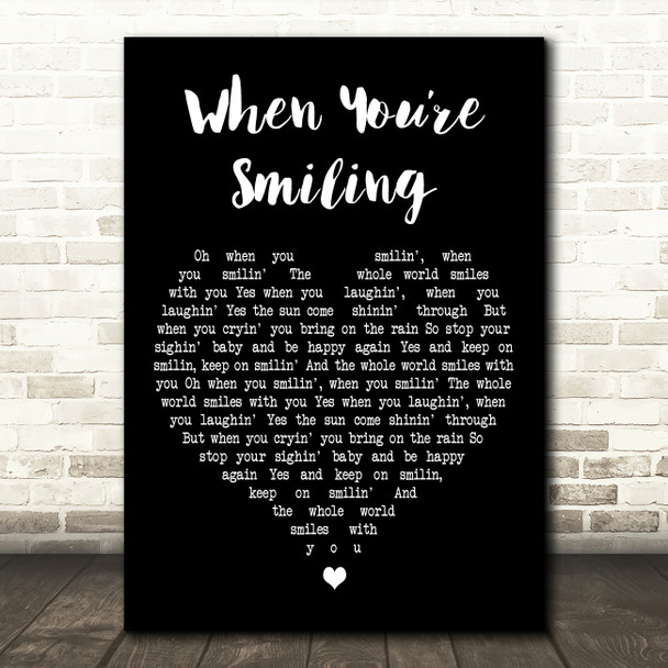 Louis Armstrong When Youre Smiling Black Heart Decorative Wall Art Gift Song Lyric Print