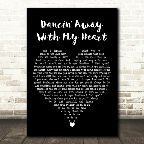 Lady A Dancin Away With My Heart Black Heart Decorative Wall Art Gift Song Lyric Print
