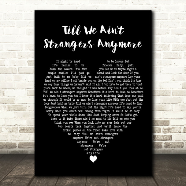 Bon Jovi feat. LeAnn Rimes Till We Ain't Strangers Anymore Black Heart Song Lyric Print