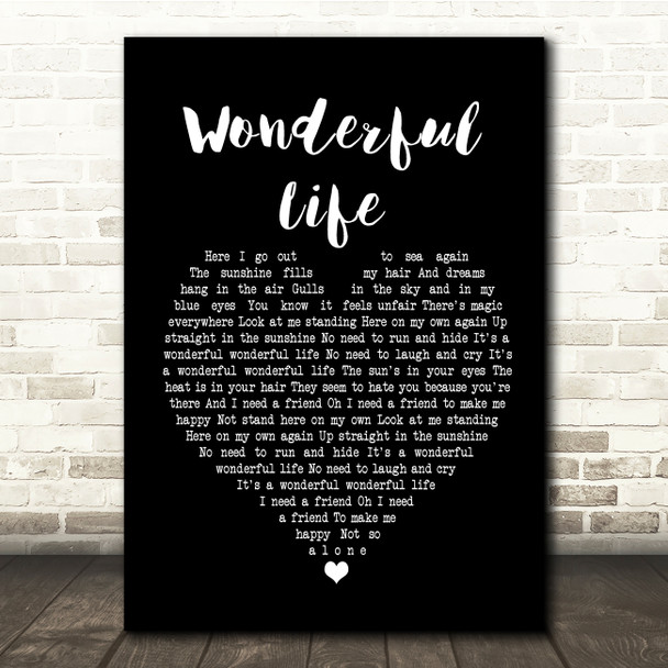 Black Wonderful Life Black Heart Song Lyric Quote Print