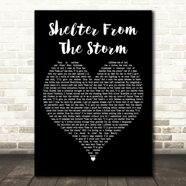 Bob Dylan Shelter From the Storm Black Heart Decorative Wall Art Gift Song Lyric Print