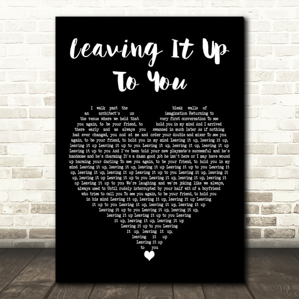 George Ezra Leaving It Up To You Black Heart Decorative Wall Art Gift Song Lyric Print