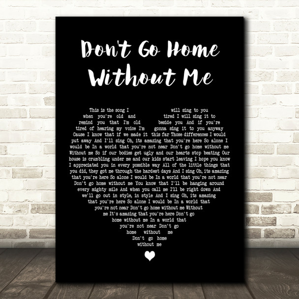 Lights Don't Go Home Without Me Black Heart Decorative Wall Art Gift Song Lyric Print