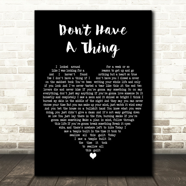 Dan Andriano Don't Have A Thing Black Heart Decorative Wall Art Gift Song Lyric Print