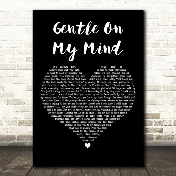 Elvis Presley Gentle On My Mind Black Heart Decorative Wall Art Gift Song Lyric Print