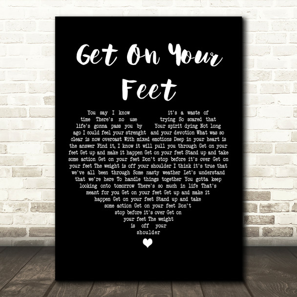 Gloria Estefan Get On Your Feet Black Heart Decorative Wall Art Gift Song Lyric Print