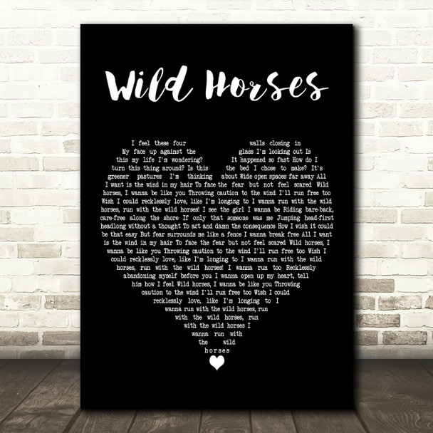 Natasha Bedingfield Wild Horses Black Heart Decorative Wall Art Gift Song Lyric Print