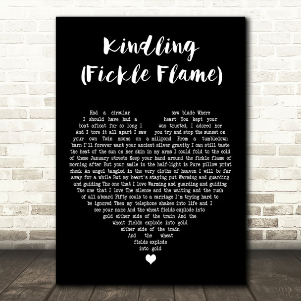 Elbow feat. John Grant Kindling (Fickle Flame) Black Heart Wall Art Song Lyric Print