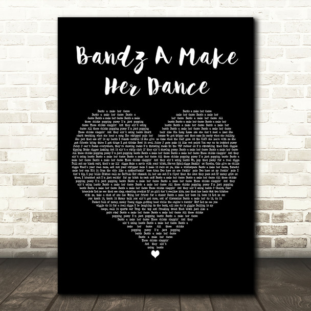 Juicy J Bandz A Make Her Dance Black Heart Decorative Wall Art Gift Song Lyric Print