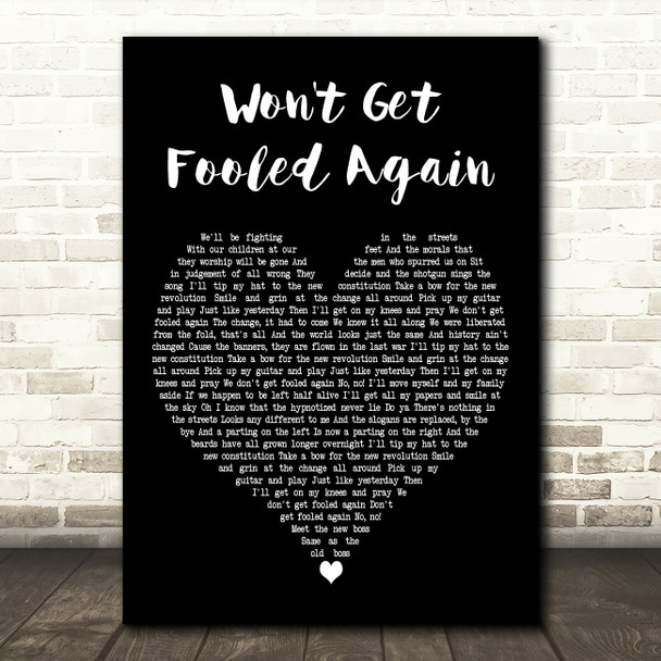 The Who Won't Get Fooled Again Black Heart Decorative Wall Art Gift Song Lyric Print