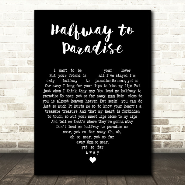 Billy Fury Halfway to Paradise Black Heart Decorative Wall Art Gift Song Lyric Print