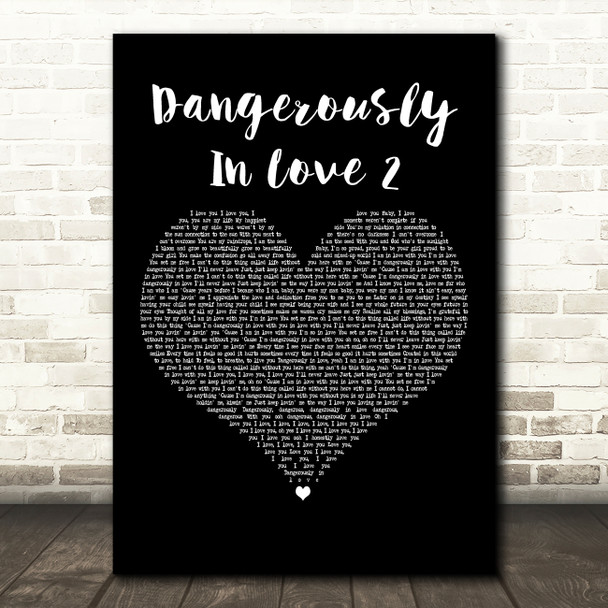 Beyoncé Dangerously In Love 2 Black Heart Decorative Wall Art Gift Song Lyric Print