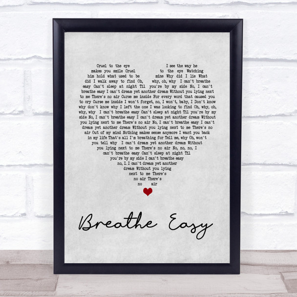 Blue Breathe Easy Grey Heart Song Lyric Quote Print
