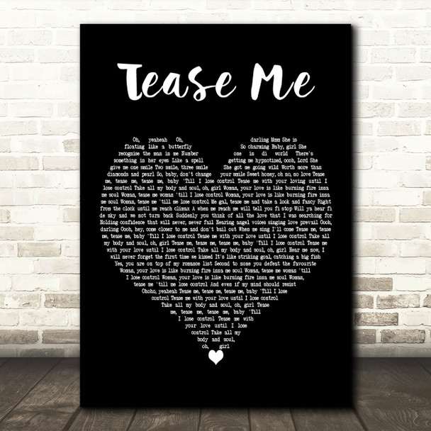 Chaka Demus & Pliers Tease Me Black Heart Decorative Wall Art Gift Song Lyric Print