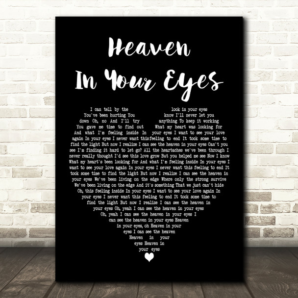 Loverboy Heaven In Your Eyes Black Heart Decorative Wall Art Gift Song Lyric Print