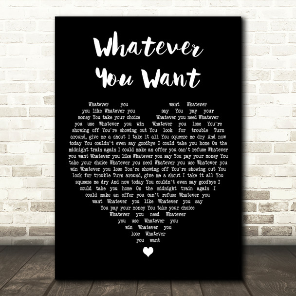 Status Quo Whatever You Want Black Heart Decorative Wall Art Gift Song Lyric Print
