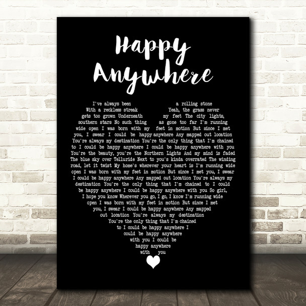 Blake Shelton Happy Anywhere Black Heart Decorative Wall Art Gift Song Lyric Print