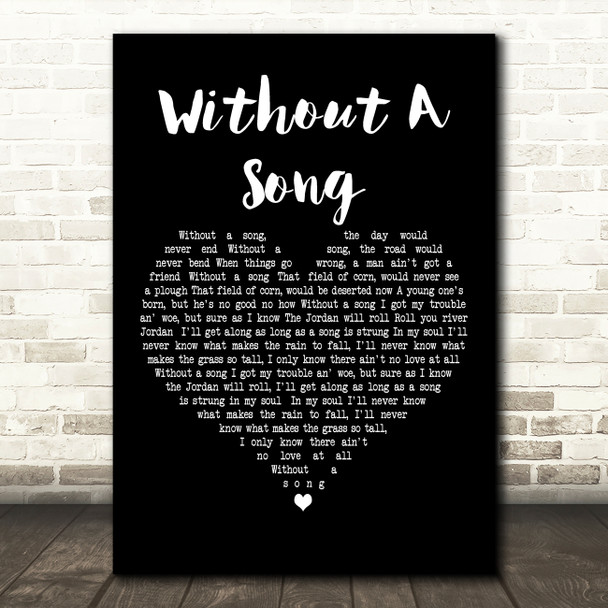 Willie Nelson Without A Song Black Heart Decorative Wall Art Gift Song Lyric Print